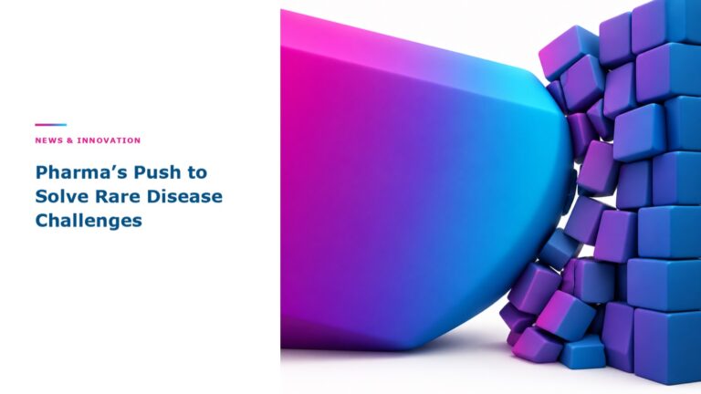 How Pharma Is Pushing to Solve Rare Disease Challenges