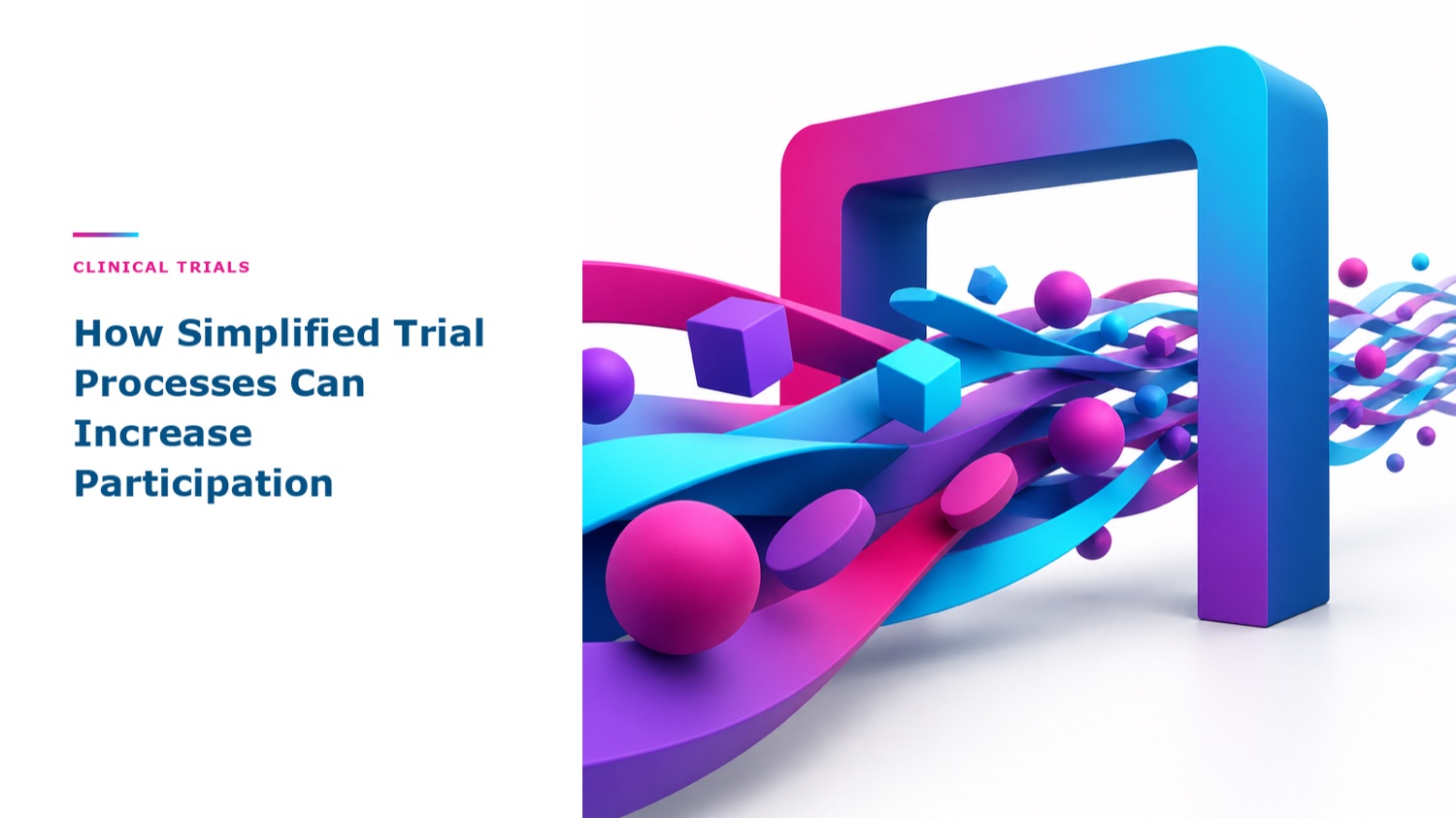 Simpler Trial Processes, More Participation: What 16,000 Protocols Show