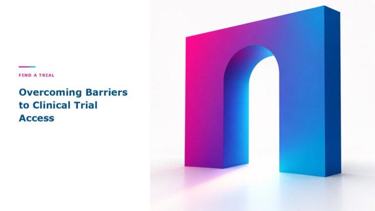 Overcoming Barriers to Clinical Trial Access