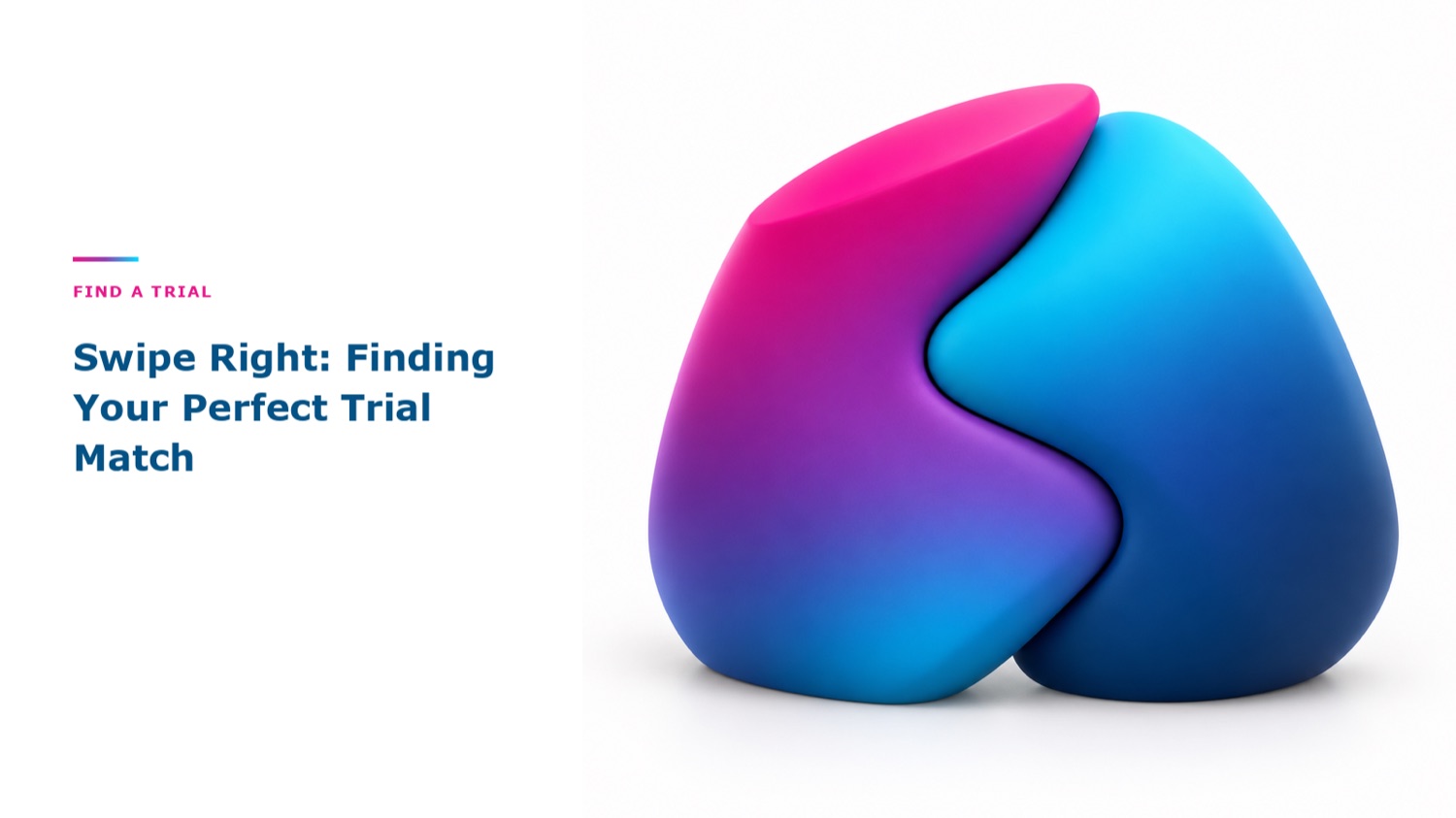 Swipe Right: Find a Clinical Trial Match