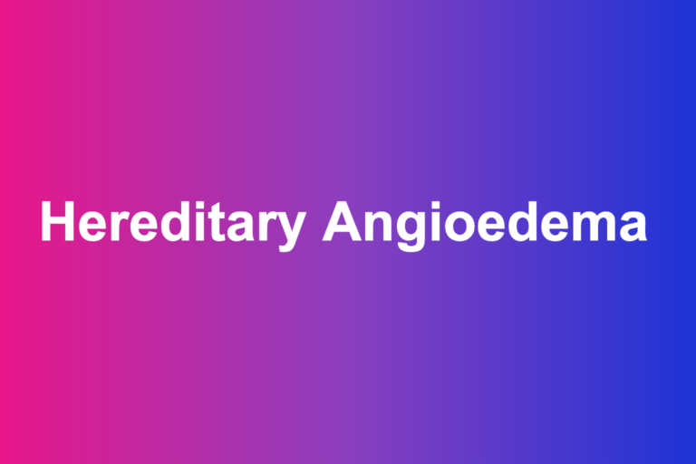 Hereditary angioedema: a plain-language guide