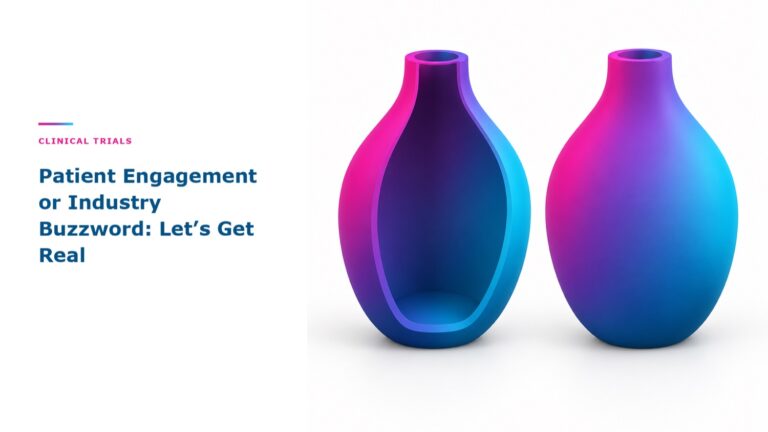 Patient Engagement or Industry Buzzword? Let’s Get Real