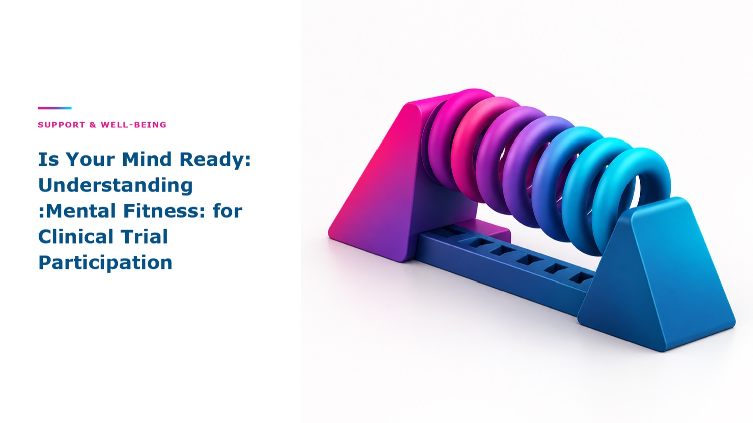 Is Your Mind Ready? Understanding 'Mental Fitness' for Clinical Trial Participation