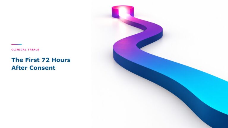 The First 72 Hours After Consent
