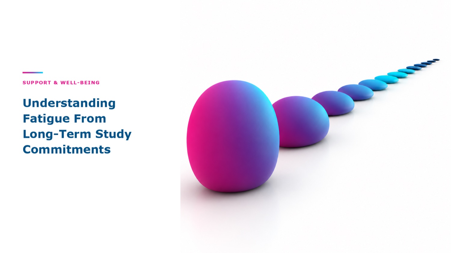 Understanding Fatigue From Long-Term Study Commitments