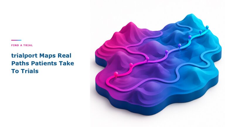 trialport Maps Real Paths Patients Take To Trials