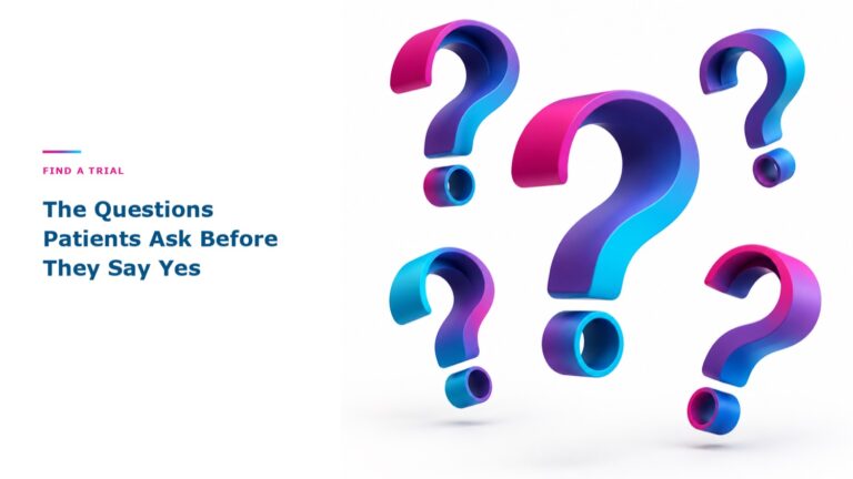 The Questions Patients Ask Before They Say Yes