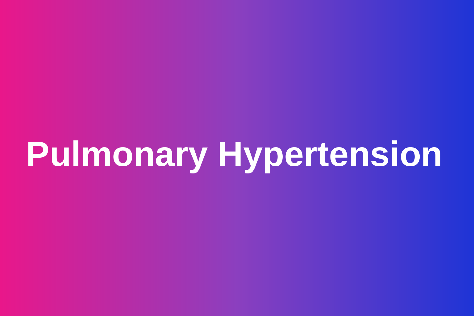 trialport plain-language guide to Pulmonary Hypertension